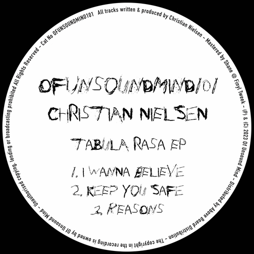 Christian Nielsen - Tabula Ras EP [OFUNSOUNDMIND101]